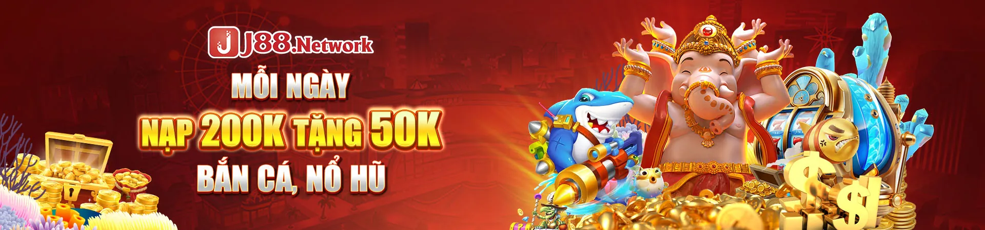 Ưu Đãi Nạp Tiền Lần Đầu JUM88